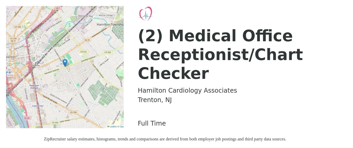 Hamilton Cardiology Associates job posting for a (2) Medical Office Receptionist/Chart Checker in Trenton, NJ with a salary of $16 to $20 Hourly with a map of Trenton location.