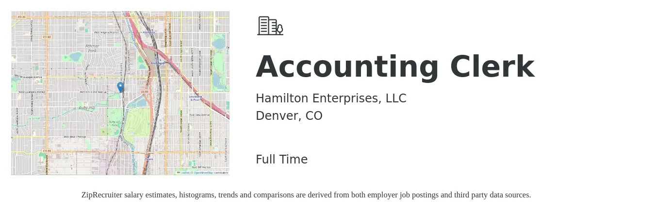 Hamilton Enterprises, LLC job posting for a Accounting Clerk in Denver, CO with a salary of $18 to $24 Hourly with a map of Denver location.