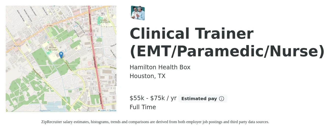 Hamilton Health Box job posting for a Clinical Trainer (EMT/Paramedic/Nurse) in Houston, TX with a salary of $55,000 to $75,000 Yearly with a map of Houston location.
