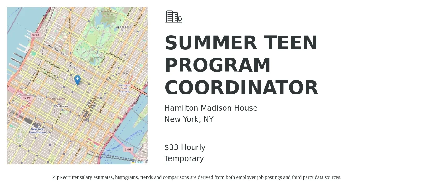 Hamilton Madison House job posting for a SUMMER TEEN PROGRAM COORDINATOR in New York, NY with a salary of $35 Hourly with a map of New York location.