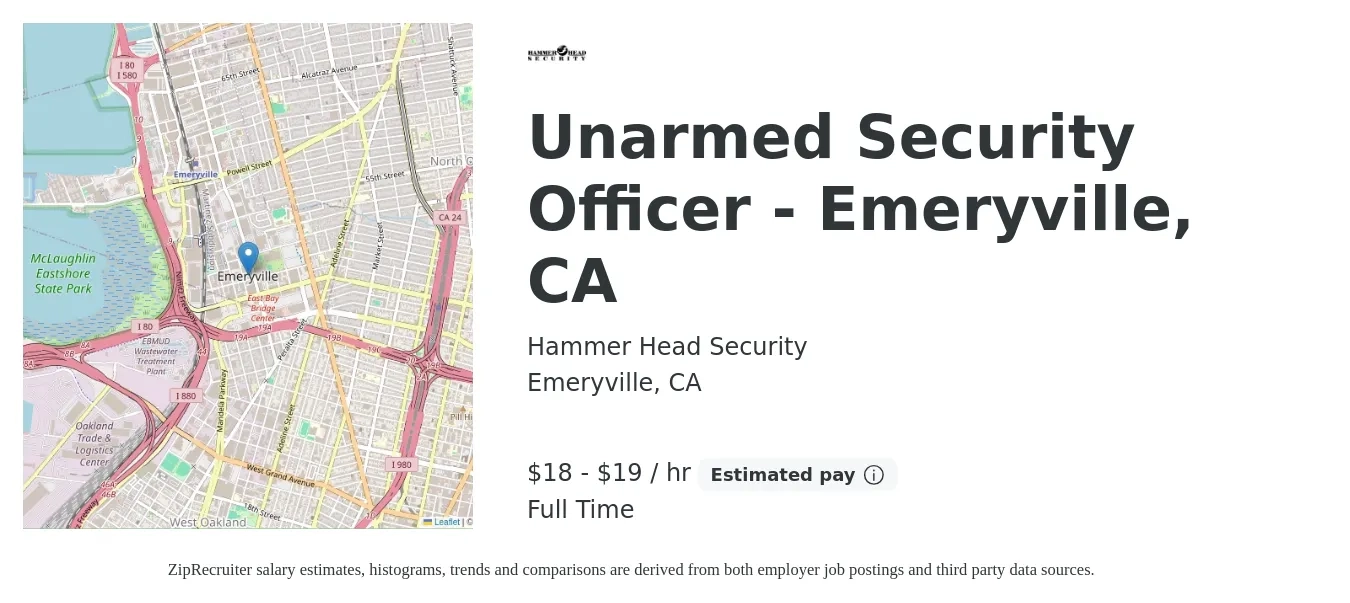 Hammer Head Security job posting for a Unarmed Security Officer - Emeryville, CA in Emeryville, CA with a salary of $19 to $20 Hourly with a map of Emeryville location.