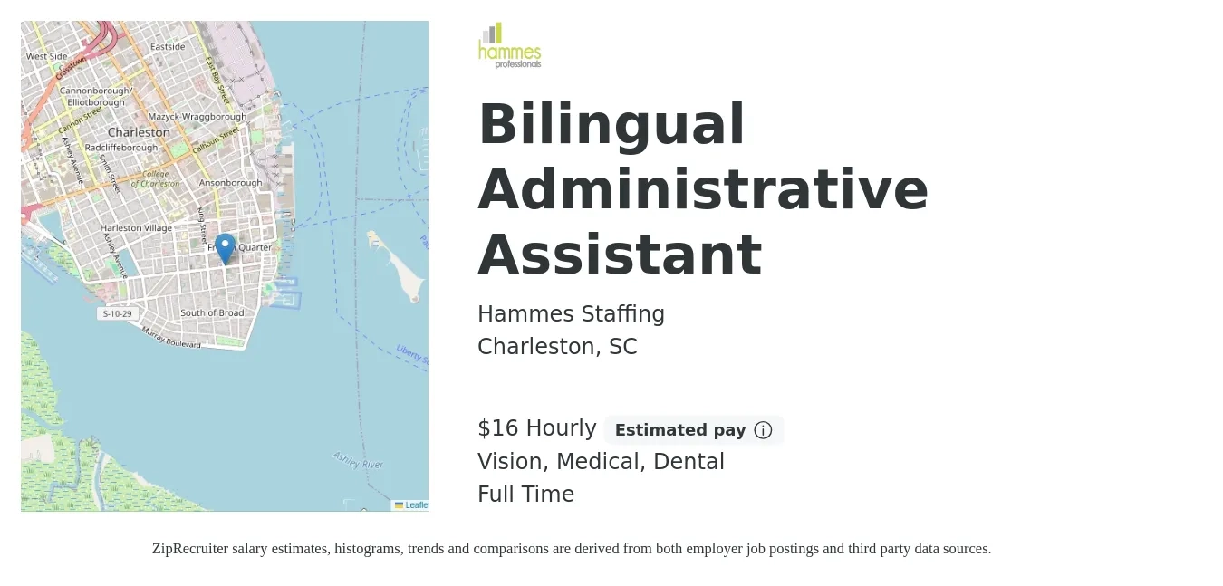Hammes Staffing job posting for a Bilingual Administrative Assistant in Charleston, SC with a salary of $17 Hourly and benefits including vision, dental, and medical with a map of Charleston location.
