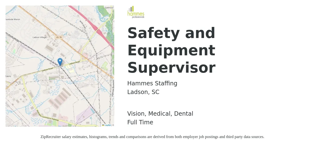 Hammes Staffing job posting for a Safety and Equipment Supervisor in Ladson, SC with a salary of $61,600 to $96,300 Yearly and benefits including dental, life_insurance, medical, retirement, and vision with a map of Ladson location.