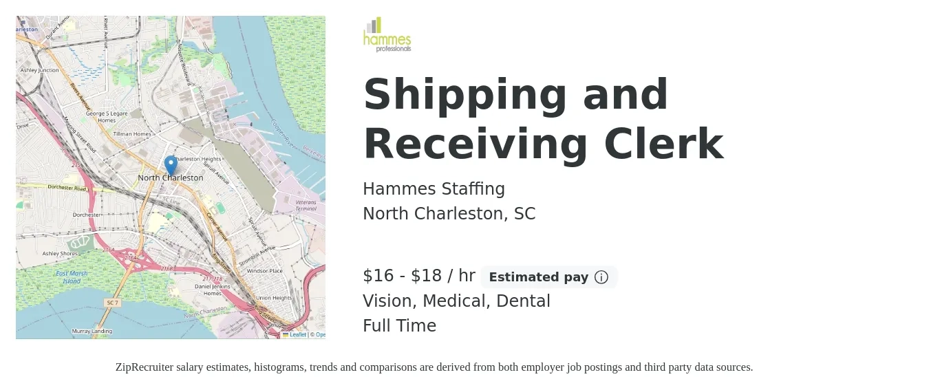 Hammes Staffing job posting for a Shipping and Receiving Clerk in North Charleston, SC with a salary of $17 to $19 Hourly and benefits including vision, dental, life_insurance, medical, and retirement with a map of North Charleston location.