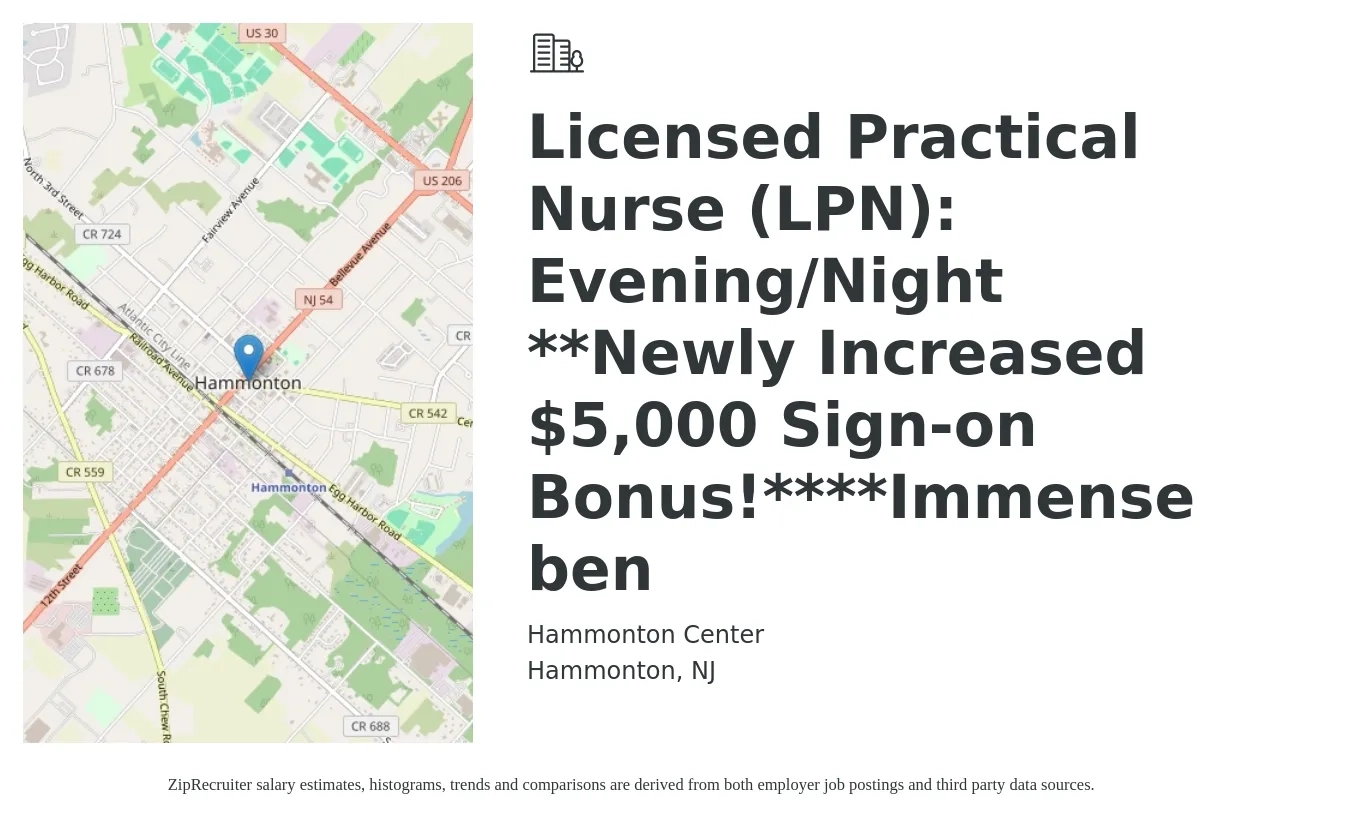Hammonton Center job posting for a Licensed Practical Nurse (LPN): Evening/Night **Newly Increased $5,000 Sign-on Bonus!****Immense ben in Hammonton, NJ with a salary of $25 to $34 Hourly with a map of Hammonton location.