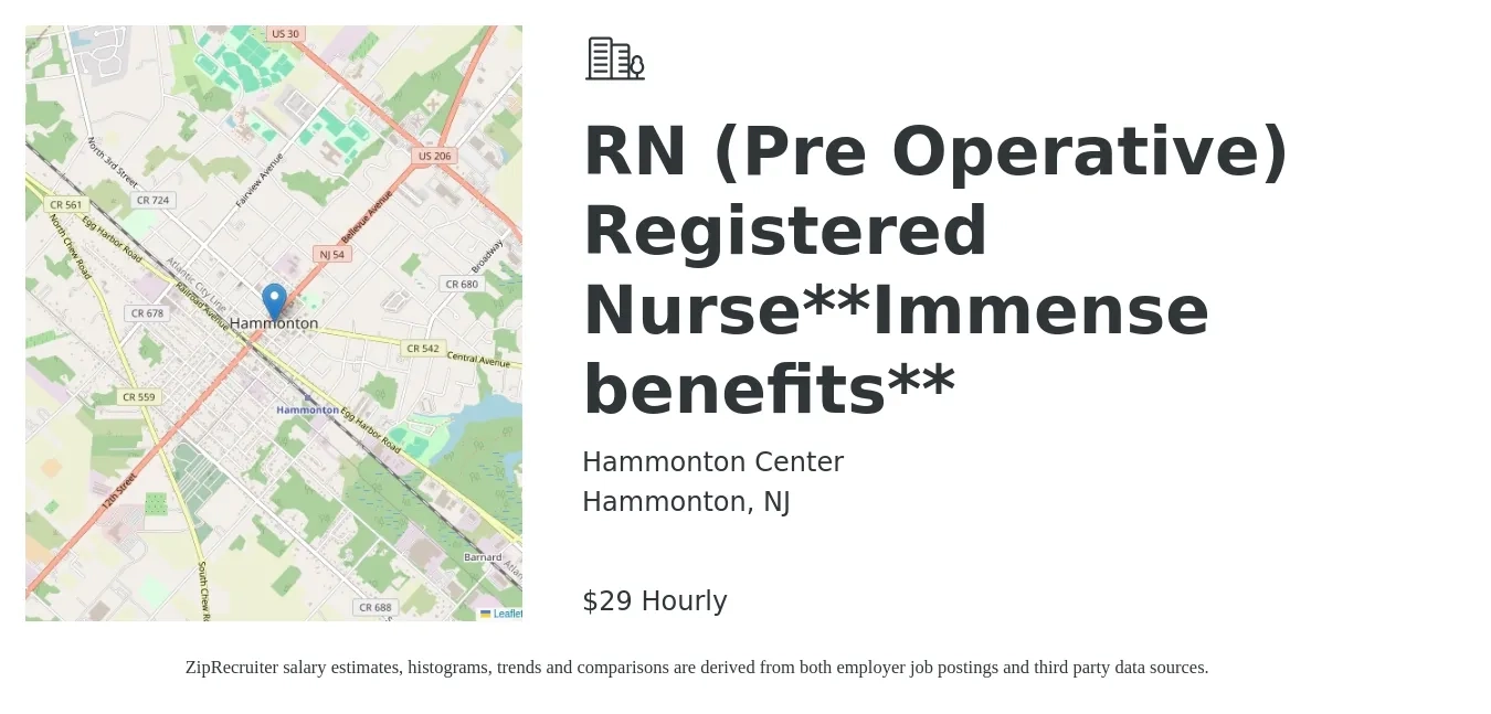 Hammonton Center job posting for a RN (Pre Operative) Registered Nurse**Immense benefits** in Hammonton, NJ with a salary of $31 Hourly with a map of Hammonton location.