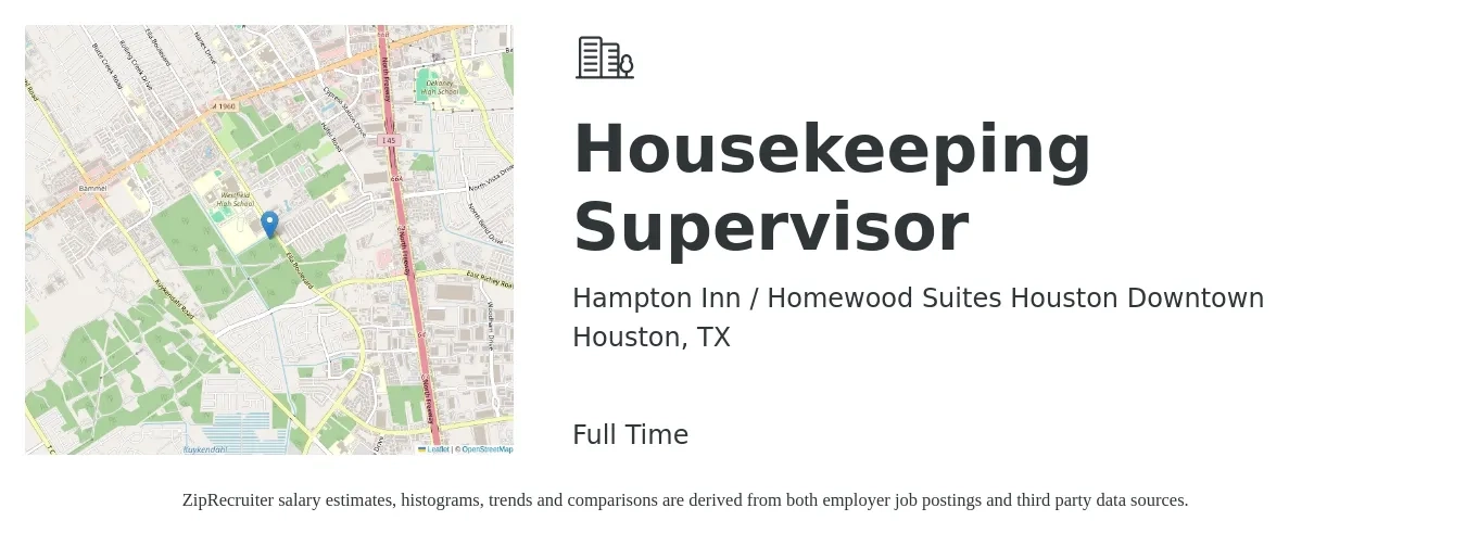 Hampton Inn / Homewood Suites Houston Downtown job posting for a Housekeeping Supervisor in Houston, TX with a salary of $16 to $23 Hourly with a map of Houston location.