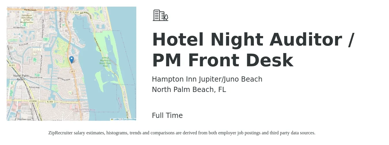 Hampton Inn Jupiter/Juno Beach job posting for a Hotel Night Auditor / PM Front Desk in North Palm Beach, FL with a salary of $16 Hourly with a map of North Palm Beach location.