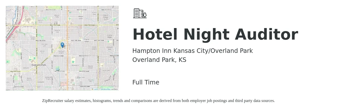 Hampton Inn Kansas City/Overland Park job posting for a Hotel Night Auditor in Overland Park, KS with a salary of $15 to $20 Hourly with a map of Overland Park location.