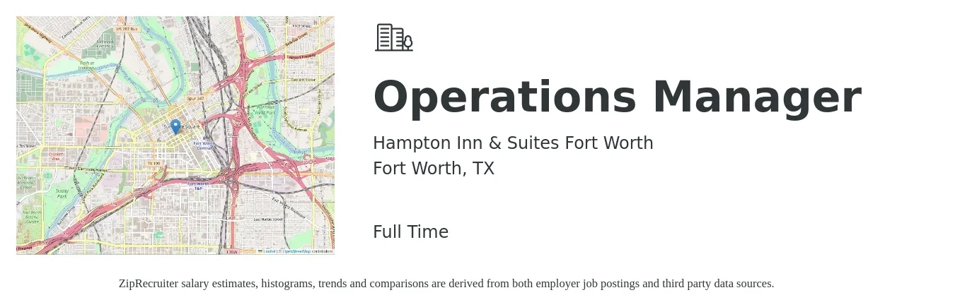 Hampton Inn & Suites Fort Worth job posting for a Operations Manager in Fort Worth, TX with a salary of $39,300 to $74,300 Yearly with a map of Fort Worth location.