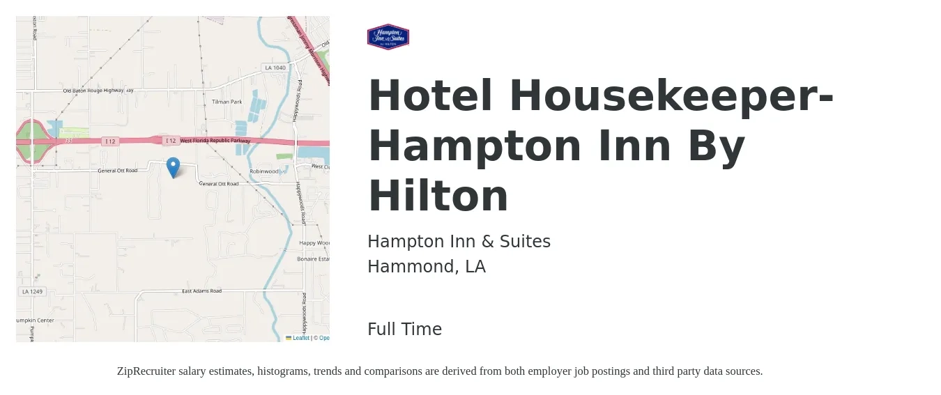 Hampton Inn & Suites job posting for a Hotel Housekeeper- Hampton Inn By Hilton in Hammond, LA with a salary of $11 to $13 Hourly with a map of Hammond location.