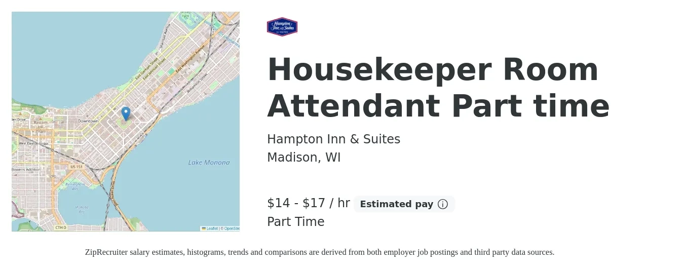 Hampton Inn & Suites job posting for a Housekeeper Room Attendant Part Time in Madison, WI with a salary of $15 to $18 Hourly with a map of Madison location.