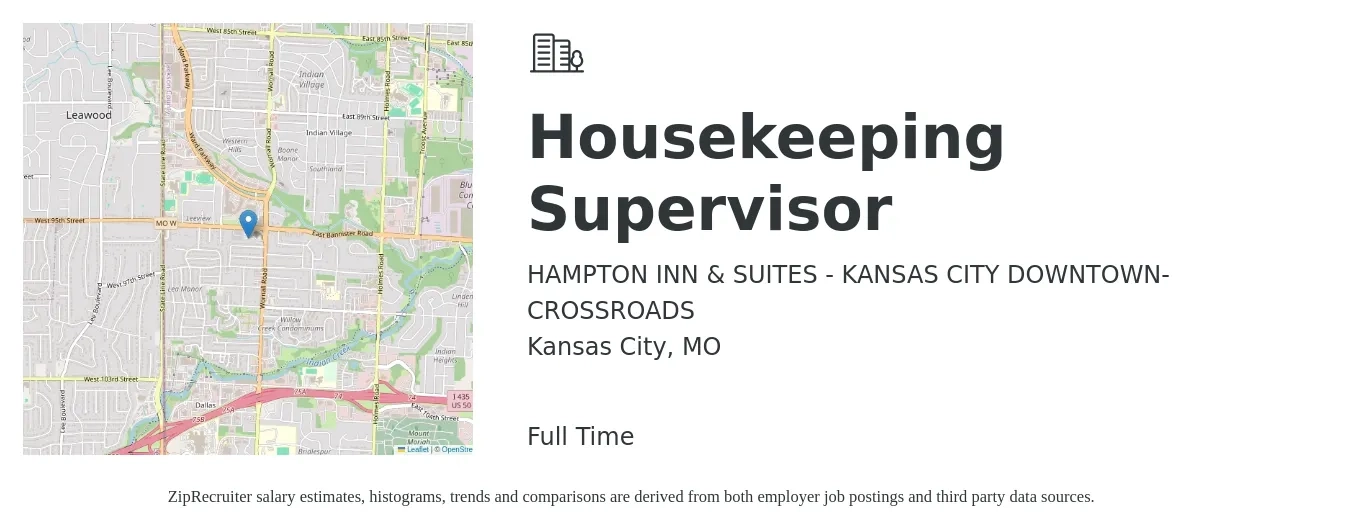 HAMPTON INN & SUITES - KANSAS CITY DOWNTOWN-CROSSROADS job posting for a Housekeeping Supervisor in Kansas City, MO with a salary of $16 to $23 Hourly with a map of Kansas City location.
