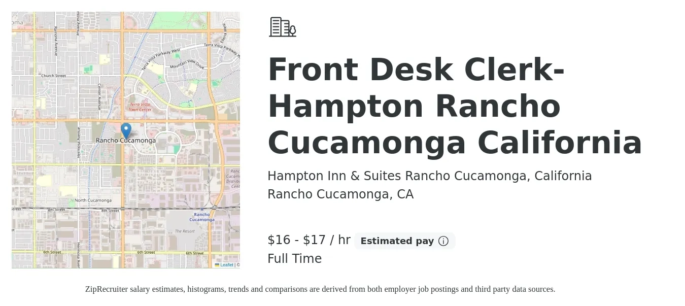 Hampton Inn & Suites Rancho Cucamonga, California job posting for a Front Desk Clerk- Hampton Rancho Cucamonga California in Rancho Cucamonga, CA with a salary of $18 to $18 Hourly with a map of Rancho Cucamonga location.