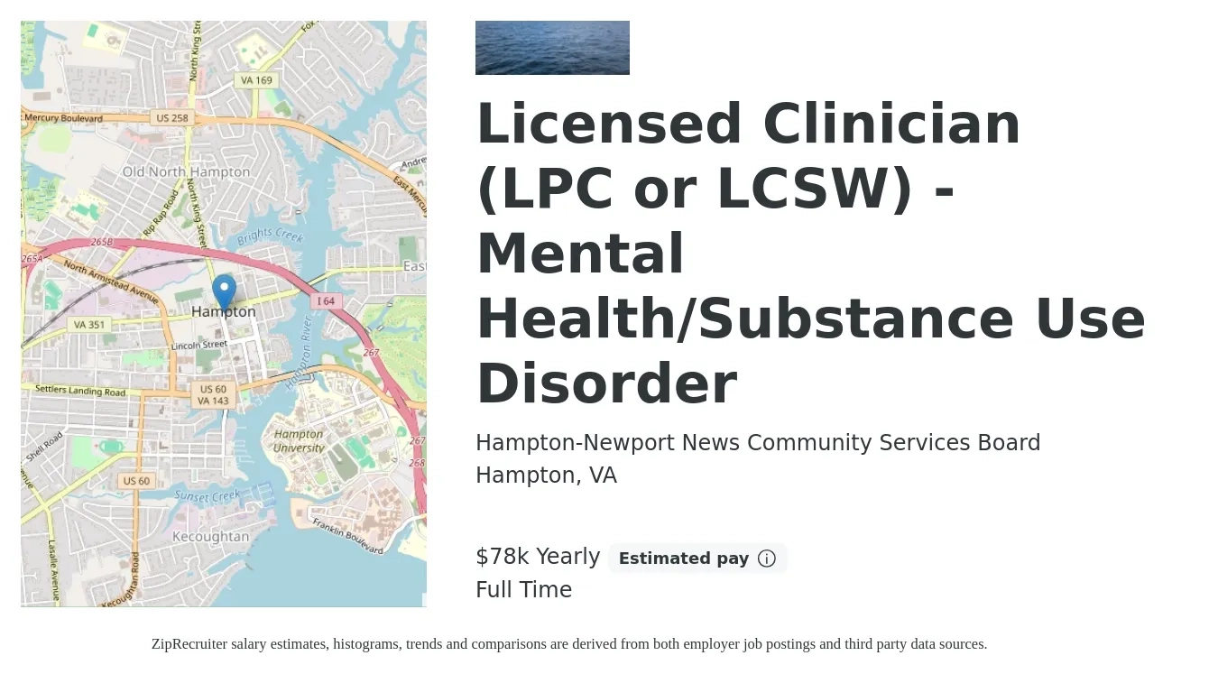 Hampton-Newport News Community Services Board job posting for a Licensed Clinician (LPC or LCSW) - Mental Health/Substance Use Disorder in Hampton, VA with a salary of $78,296 Yearly with a map of Hampton location.