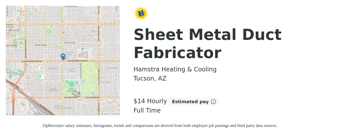 Hamstra Heating & Cooling job posting for a Sheet Metal Duct Fabricator in Tucson, AZ with a salary of $15 Hourly with a map of Tucson location.