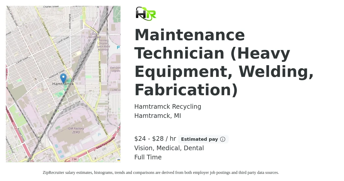 Hamtramck Recycling job posting for a Maintenance Technician (Heavy Equipment, Welding, Fabrication) in Hamtramck, MI with a salary of $25 to $30 Hourly and benefits including vision, dental, medical, pto, and retirement with a map of Hamtramck location.