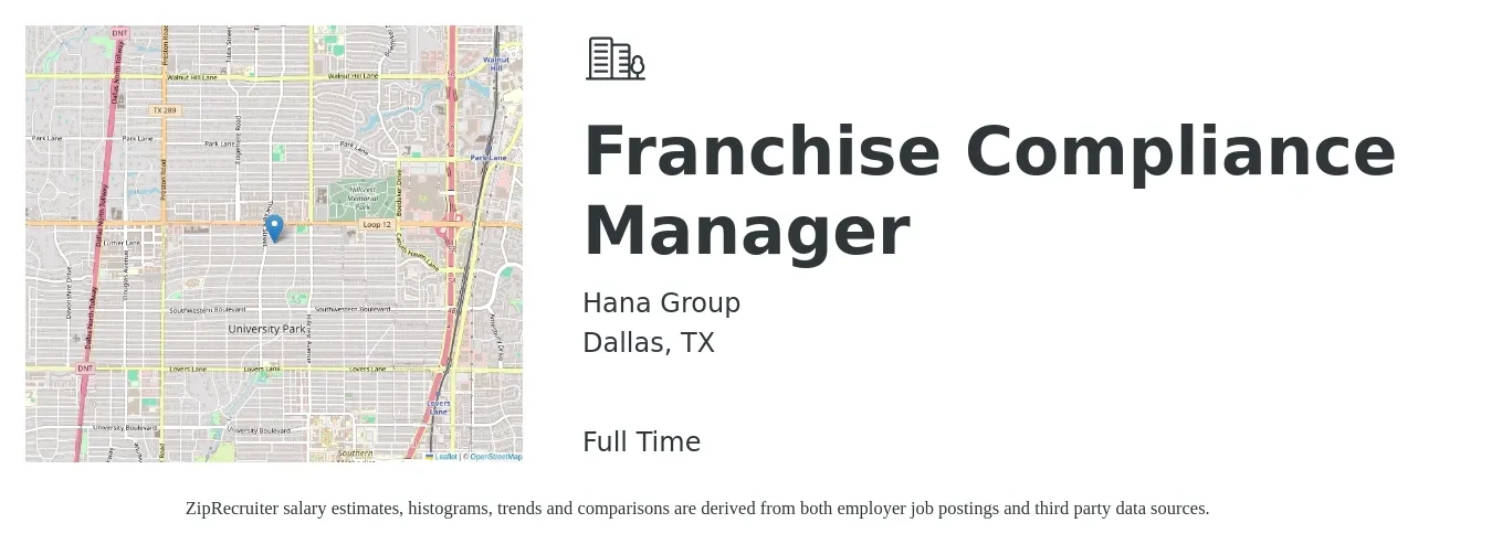 Hana Group job posting for a Franchise Compliance Manager in Dallas, TX with a salary of $60,800 to $67,800 Yearly with a map of Dallas location.