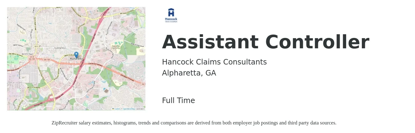 Hancock Claims Consultants job posting for a Assistant Controller in Alpharetta, GA with a salary of $81,500 to $116,200 Yearly with a map of Alpharetta location.