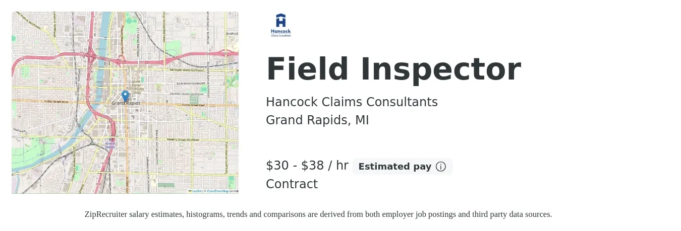 Hancock Claims Consultants job posting for a Field Inspector in Grand Rapids, MI with a salary of $32 to $40 Hourly with a map of Grand Rapids location.