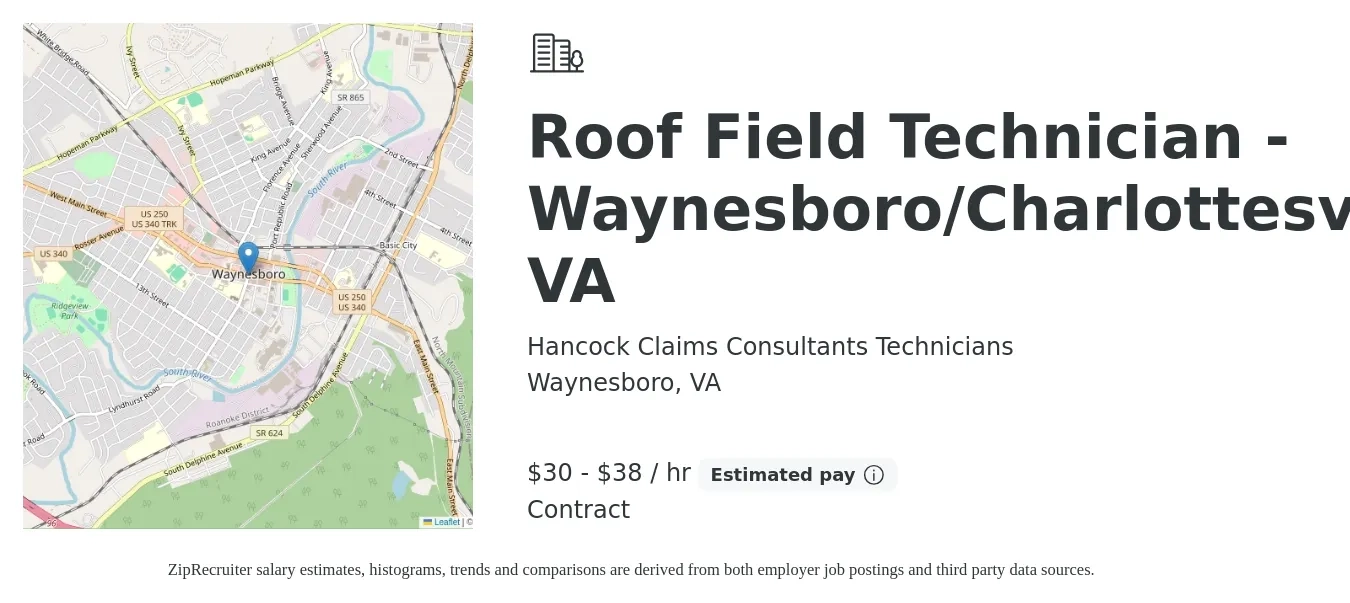 Hancock Claims Consultants Technicians job posting for a Roof Field Technician - Waynesboro/Charlottesville, VA in Waynesboro, VA with a salary of $32 to $40 Hourly with a map of Waynesboro location.