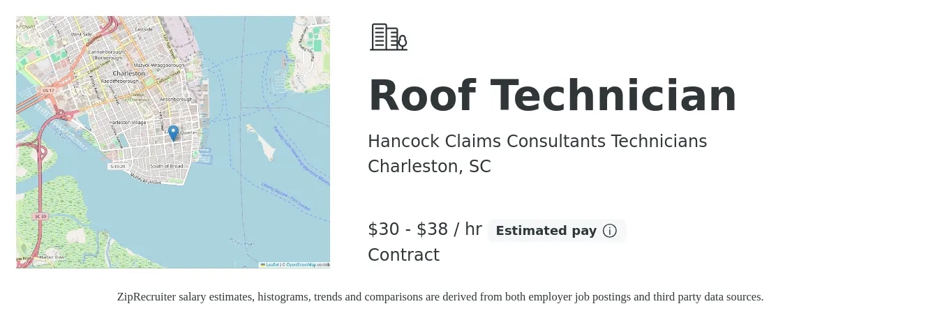 Hancock Claims Consultants Technicians job posting for a Roof Technician in Charleston, SC with a salary of $32 to $40 Hourly with a map of Charleston location.