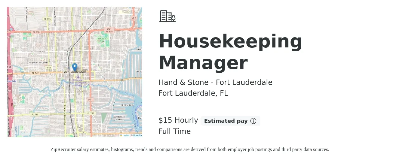 Hand & Stone - Fort Lauderdale job posting for a Housekeeping Manager in Fort Lauderdale, FL with a salary of $16 Hourly with a map of Fort Lauderdale location.