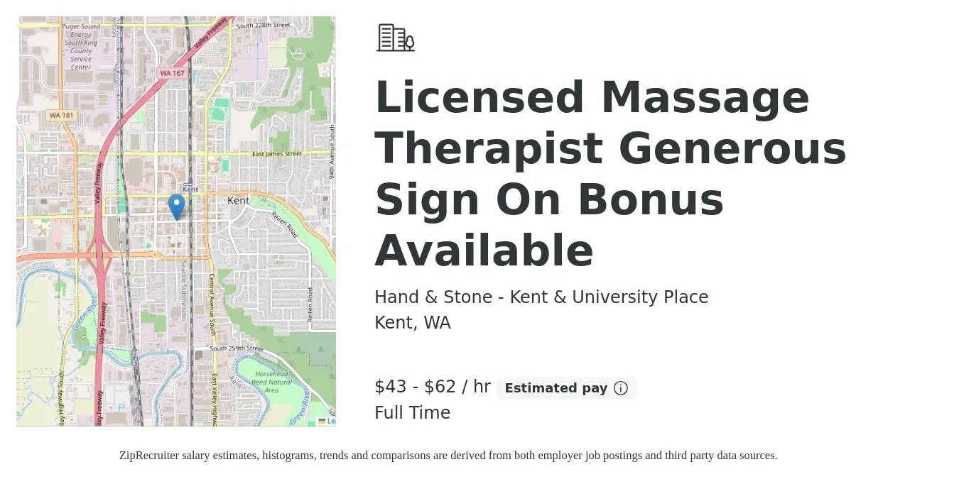 Hand & Stone - Kent & University Place job posting for a Licensed Massage Therapist Generous Sign On Bonus Available in Kent, WA with a salary of $45 to $65 Hourly with a map of Kent location.