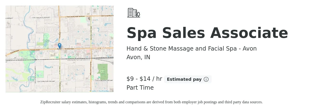 Hand & Stone Massage and Facial Spa - Avon job posting for a Spa Sales Associate in Avon, IN with a salary of $10 to $15 Hourly with a map of Avon location.