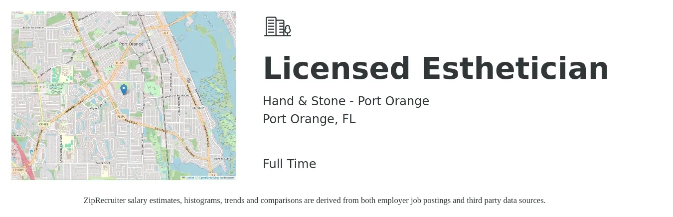 Hand & Stone - Port Orange job posting for a Licensed Esthetician in Port Orange, FL with a salary of $22 to $50 Hourly with a map of Port Orange location.