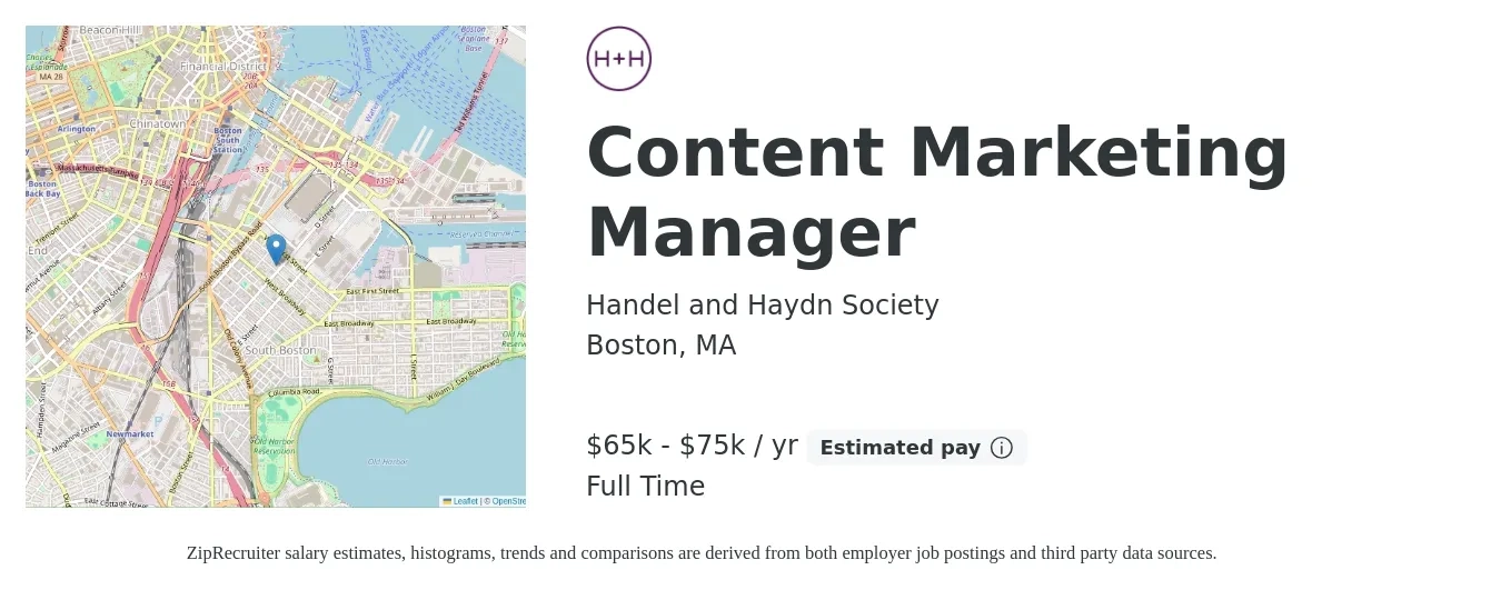 Handel and Haydn Society job posting for a Content Marketing Manager in Boston, MA with a salary of $65,000 to $75,000 Yearly with a map of Boston location.