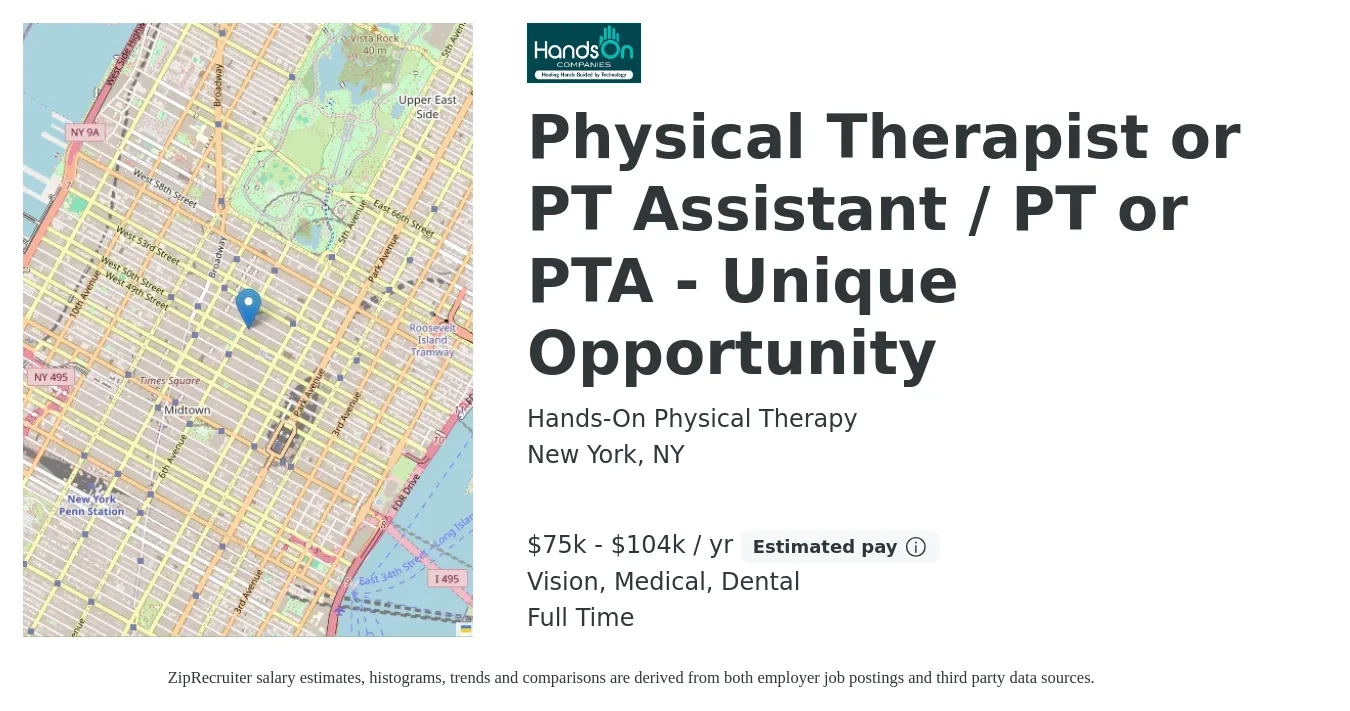 Hands-On Physical Therapy job posting for a Physical Therapist or PT Assistant / PT or PTA - Unique Opportunity in New York, NY with a salary of $75,000 to $104,000 Yearly and benefits including dental, life_insurance, medical, retirement, and vision with a map of New York location.