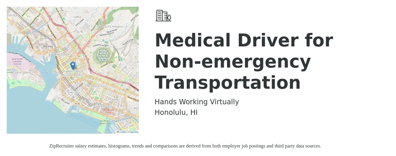 Hands Working Virtually job posting for a Medical Driver for Non-emergency Transportation in Honolulu, HI with a salary of $15 to $23 Hourly with a map of Honolulu location.
