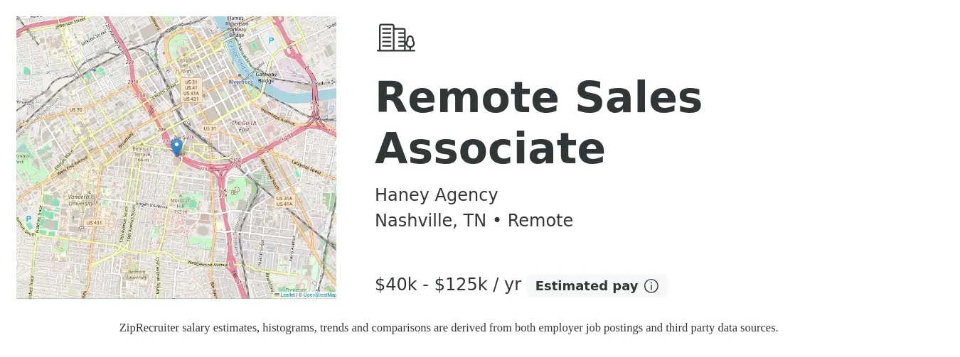 Haney Agency job posting for a Remote Sales Associate in Nashville, TN with a salary of $40,000 to $125,000 Yearly with a map of Nashville location.