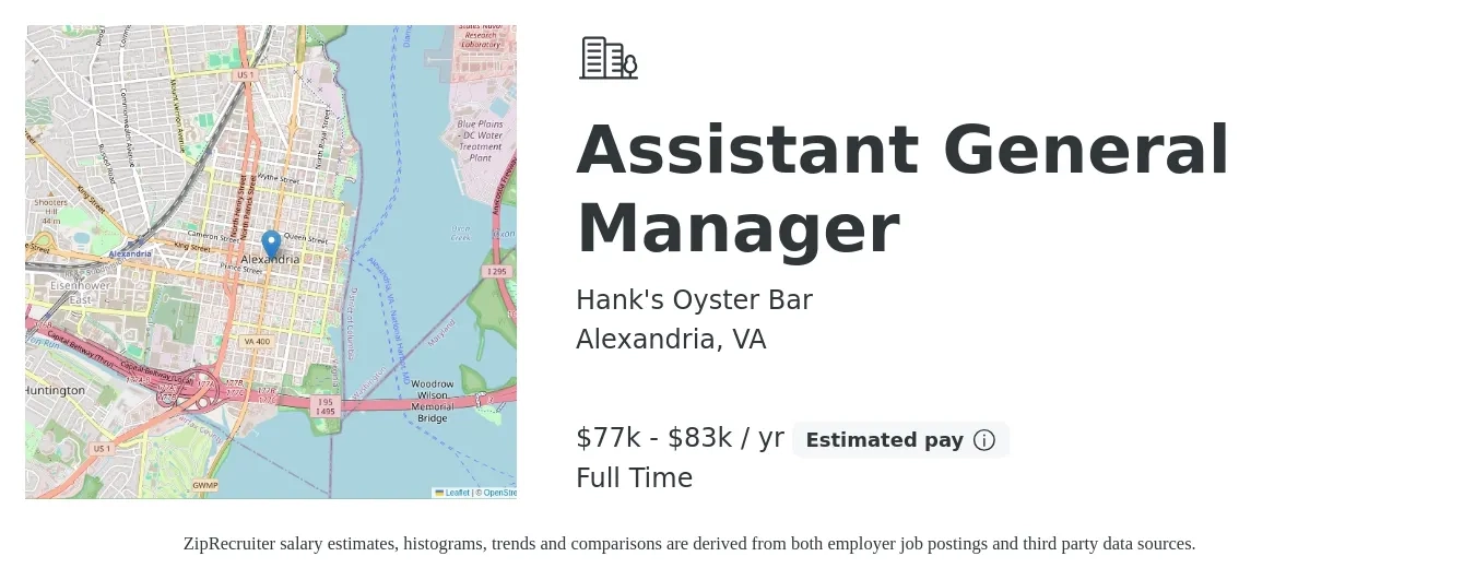 Hank's Oyster Bar job posting for a Assistant General Manager in Alexandria, VA with a salary of $77,000 to $83,000 Yearly with a map of Alexandria location.