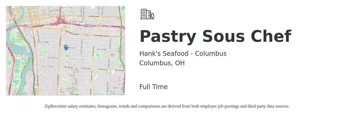 Hank's Seafood - Columbus job posting for a Pastry Sous Chef in Columbus, OH with a salary of $16 to $32 Hourly with a map of Columbus location.