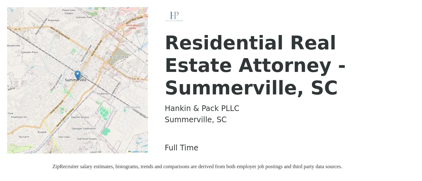 Hankin & Pack PLLC job posting for a Residential Real Estate Attorney - Summerville, SC in Summerville, SC with a salary of $78,900 to $152,100 Yearly with a map of Summerville location.