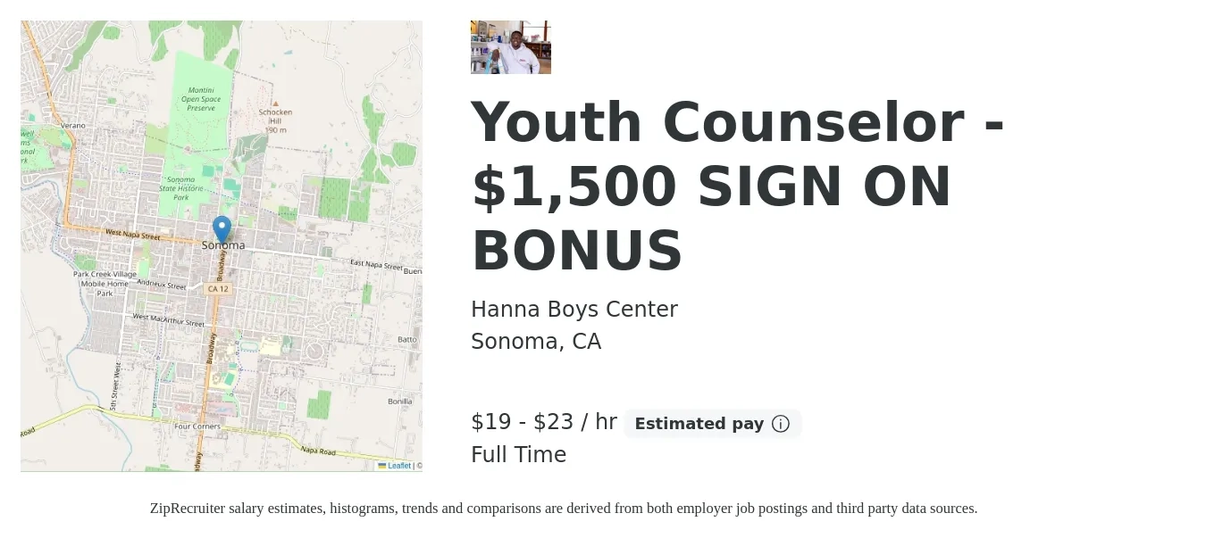 Hanna Boys Center job posting for a Youth Counselor - $1,500 SIGN ON BONUS in Sonoma, CA with a salary of $20 to $24 Hourly with a map of Sonoma location.