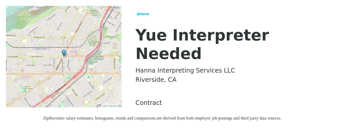 Hanna Interpreting Services LLC job posting for a Yue Interpreter Needed in Riverside, CA with a salary of $25 to $30 Hourly with a map of Riverside location.