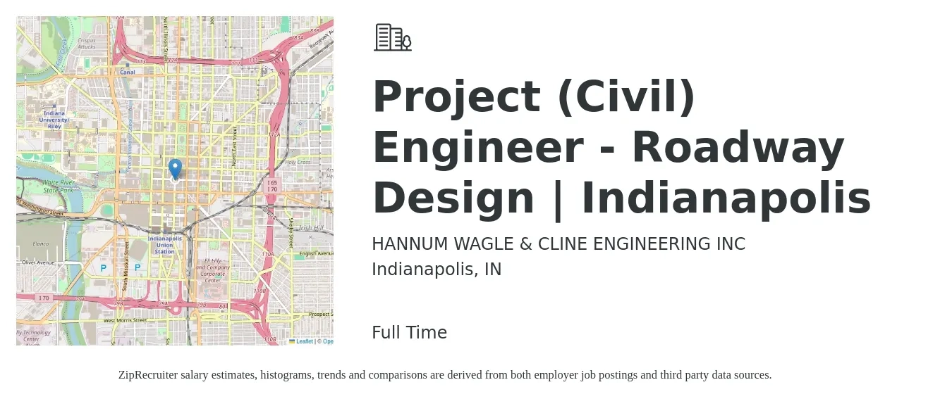HANNUM WAGLE & CLINE ENGINEERING INC job posting for a Project (Civil) Engineer - Roadway Design | Indianapolis in Indianapolis, IN with a salary of $60,700 to $84,600 Yearly with a map of Indianapolis location.