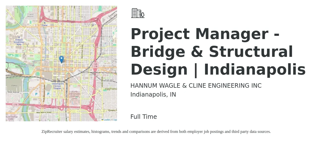 HANNUM WAGLE & CLINE ENGINEERING INC job posting for a Project Manager - Bridge & Structural Design | Indianapolis in Indianapolis, IN with a salary of $66,400 to $112,800 Yearly with a map of Indianapolis location.