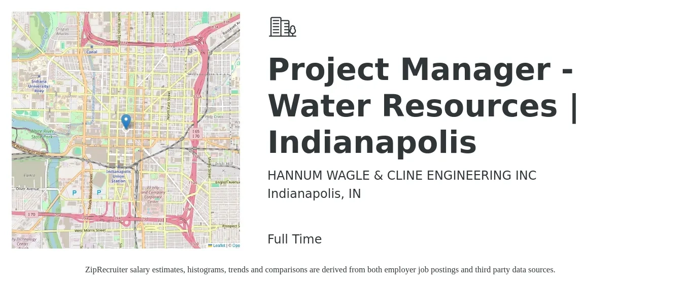 HANNUM WAGLE & CLINE ENGINEERING INC job posting for a Project Manager - Water Resources | Indianapolis in Indianapolis, IN with a salary of $102,700 to $138,100 Yearly with a map of Indianapolis location.