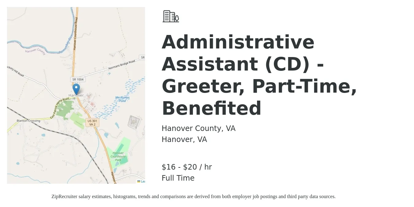 Hanover County, VA job posting for a Administrative Assistant (CD) - Greeter, Part-Time, Benefited in Hanover, VA with a salary of $17 to $21 Hourly with a map of Hanover location.