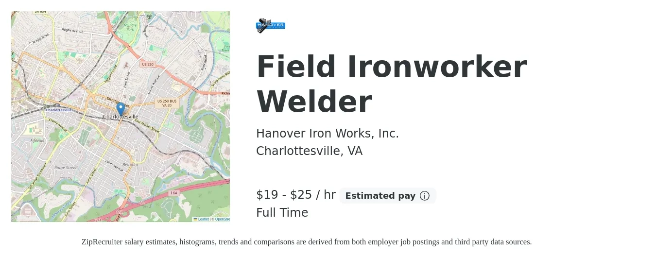 Hanover Iron Works, Inc. job posting for a Field Ironworker Welder in Charlottesville, VA with a salary of $20 to $27 Hourly with a map of Charlottesville location.