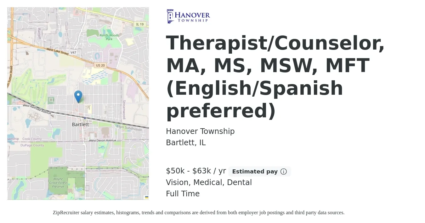 Hanover Township job posting for a Therapist/Counselor, MA, MS, MSW, MFT (English/Spanish preferred) in Bartlett, IL with a salary of $50,000 to $63,000 Yearly and benefits including medical, vision, dental, and life_insurance with a map of Bartlett location.