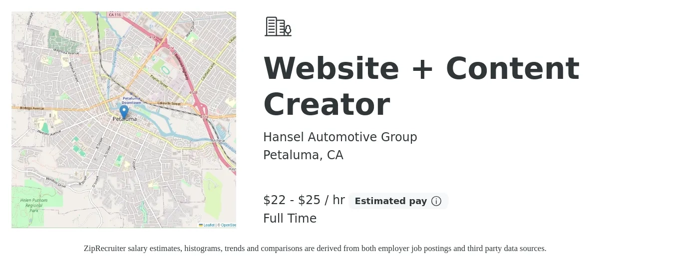 Hansel Automotive Group job posting for a Website + Content Creator in Petaluma, CA with a salary of $23 to $26 Hourly with a map of Petaluma location.