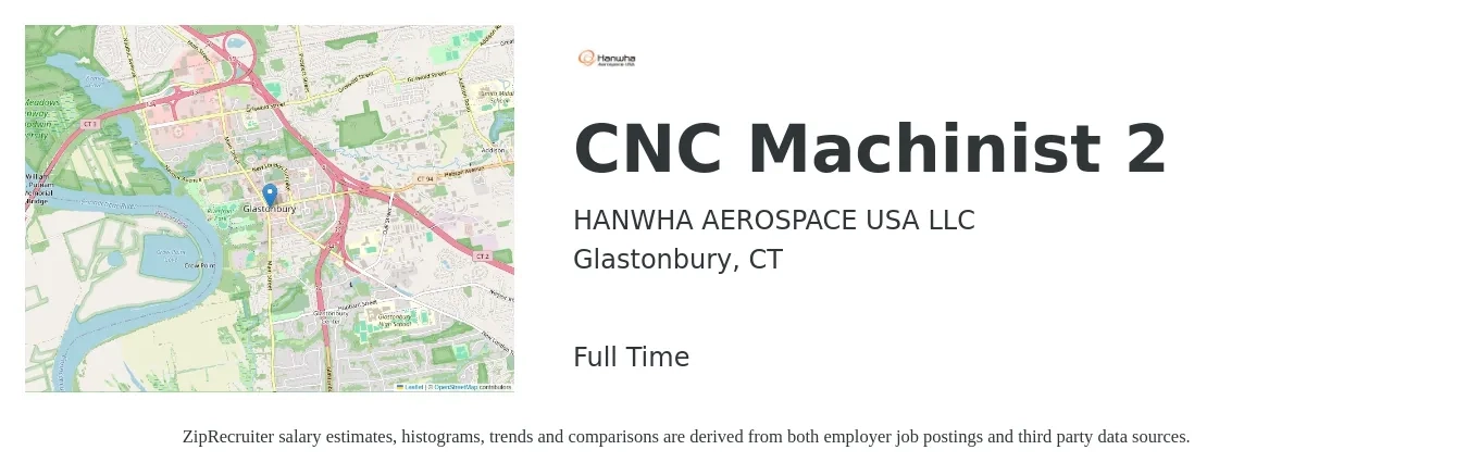 HANWHA AEROSPACE USA LLC job posting for a CNC Machinist 2 in Glastonbury, CT with a salary of $20 to $28 Hourly with a map of Glastonbury location.