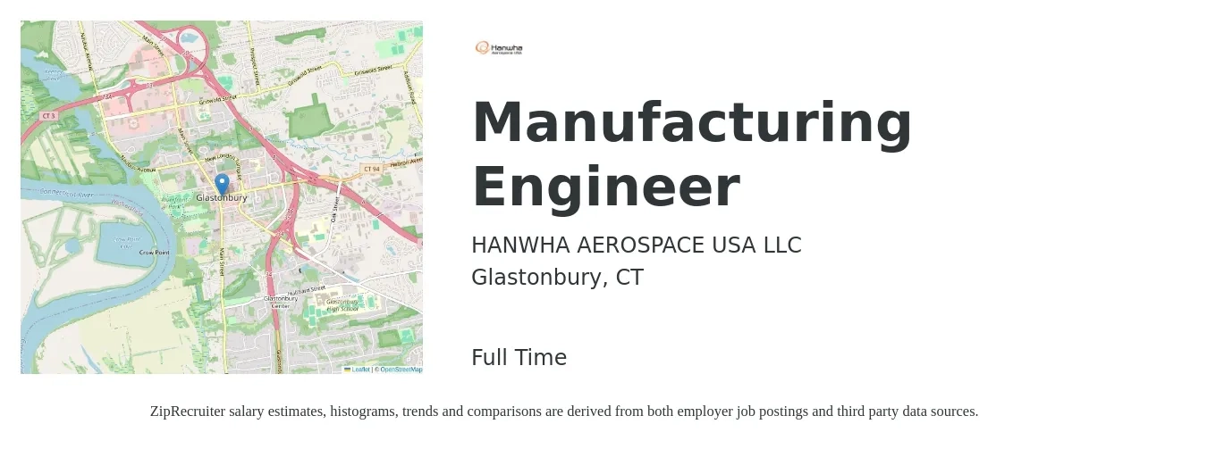 HANWHA AEROSPACE USA LLC job posting for a Manufacturing Engineer in Glastonbury, CT with a salary of $73,000 to $94,000 Yearly with a map of Glastonbury location.