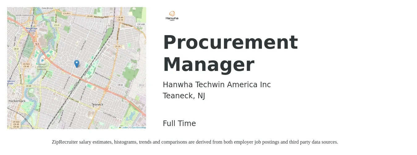 Hanwha Techwin America Inc job posting for a Procurement Manager in Teaneck, NJ with a salary of $79,500 to $122,500 Yearly with a map of Teaneck location.
