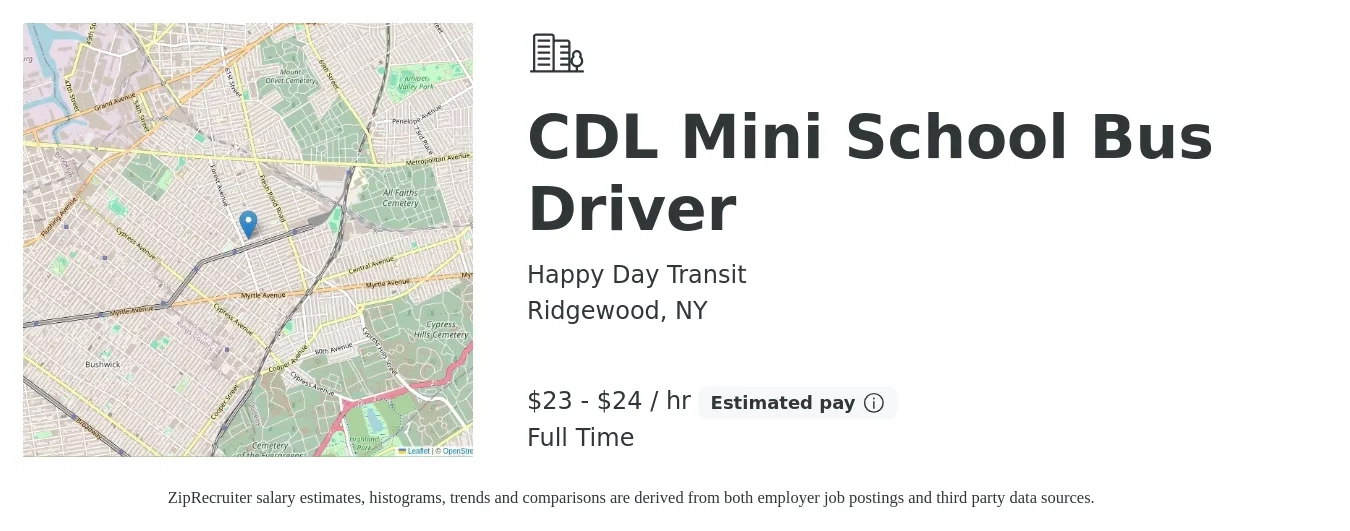 Happy Day Transit job posting for a CDL Mini School Bus Driver in Ridgewood, NY with a salary of $24 to $26 Hourly with a map of Ridgewood location.